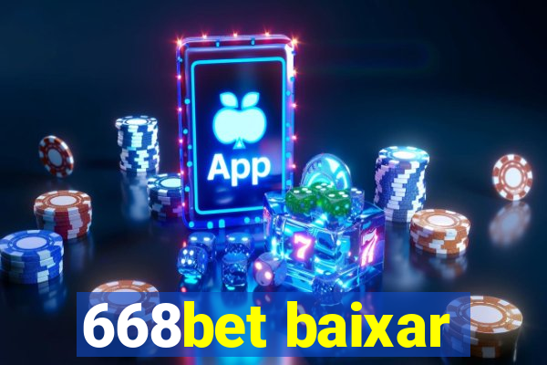 668bet baixar